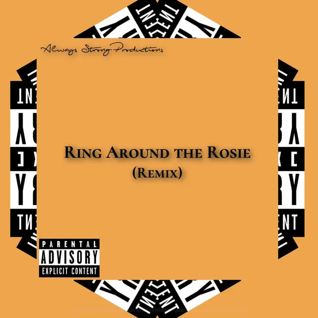 Ring Around the Rosie (Remix)