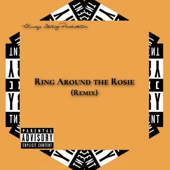 Ring Around the Rosie (Remix) by Jabez Z