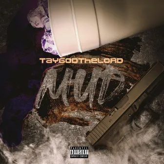 MUD by TayGod TheLord