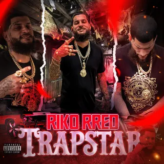 Trapstar by Riko Rred