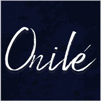 Onilé by Chaud MC