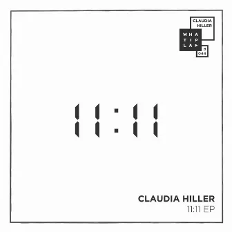 11:11 EP by Claudia Hiller