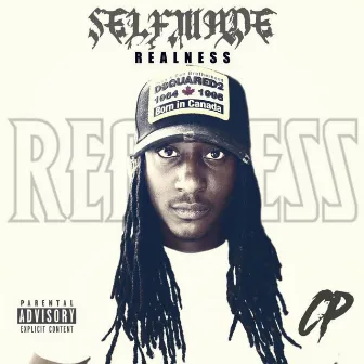 Realness by Selfmade14