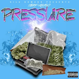 Pressure by Trap Fuego