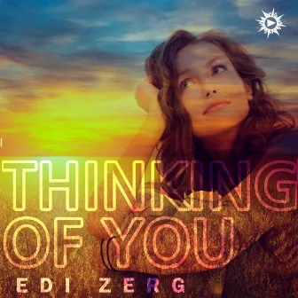 Thinking of You by Edi Zerg