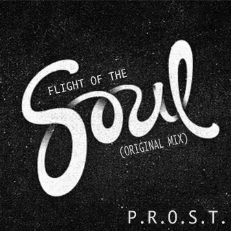 Flight of the Soul (Original Mix) by 