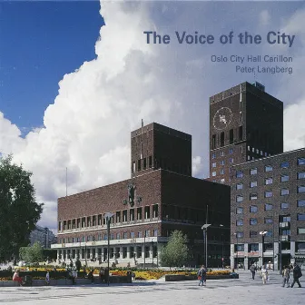 The Voice of the City - Oslo City Carillon by Peter Langberg