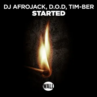 Started by DJ Afrojack