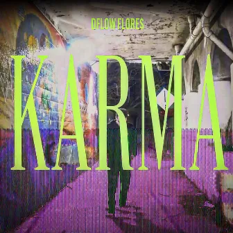 Karma by Dflow Flore$