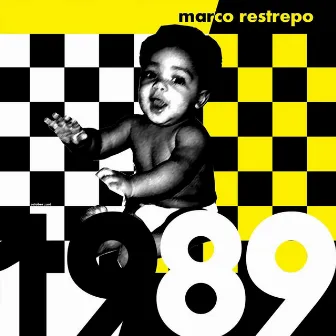 1989 by Marco Restrepo