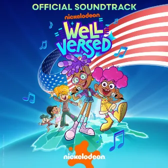 Well Versed (Official Soundtrack) by Nickelodeon