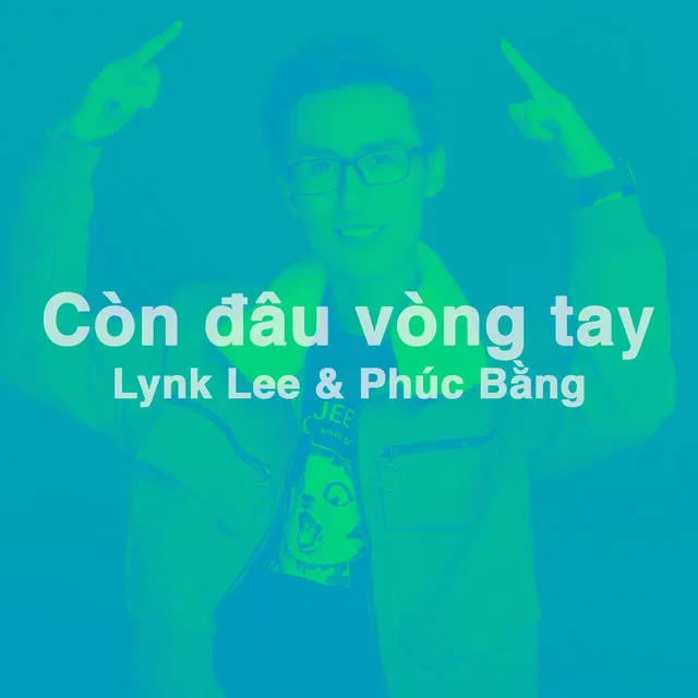 Còn đâu vòng tay