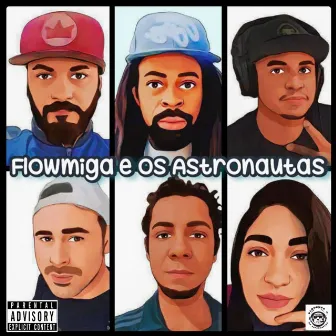 Flowmiga e os Astronautas (Live) by Flowmiga