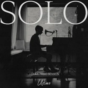 Solo - Home piano session by Ultimo