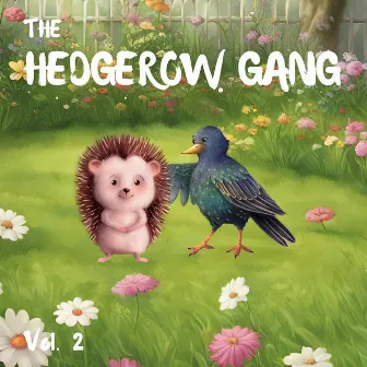 The Hedgerow Gang, Vol. 2 by Holly Kyrre