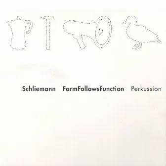 Wolfgang Schliemann: Formfollowsfunction by Wolfgang Schliemann