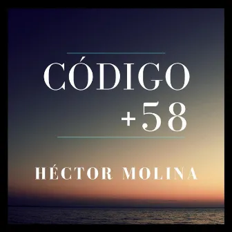 Código +58 by Hector Molina