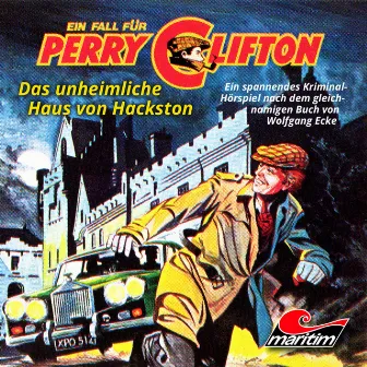 Folge 4: Das unheimliche Haus von Hackston by Perry Clifton