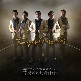 Tiempos Perfectos by Grupo Resguardo