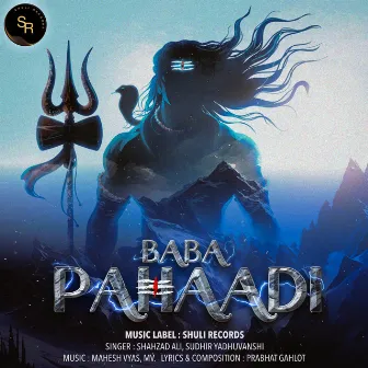 Baba Pahadi by Sudhir Yaduvanshi