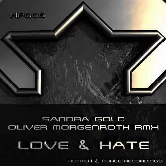 Love and Hate by Sandra Gold