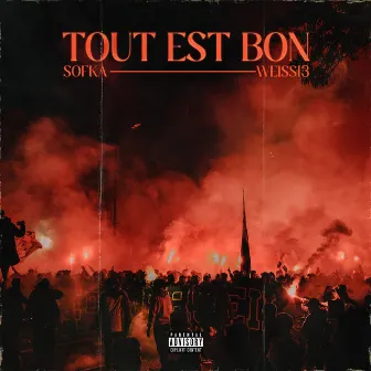 Tout est bon by Sofka