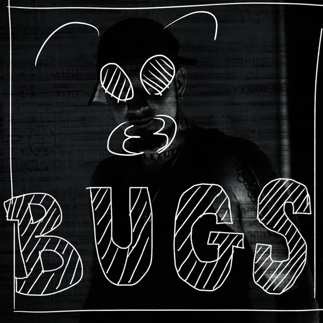 Bugs