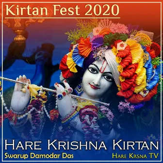 Kritan Fest 2020 Hare Krishna Kirtan (Live) by Swarup Damodar Das