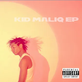 KID MALIQ EP by Kid Maliq