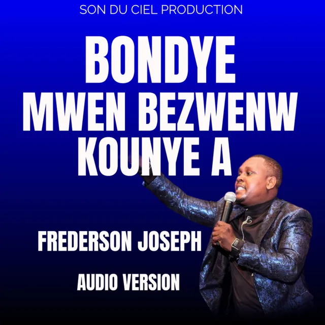 Bondye Mwen Bezwen w Kounye a