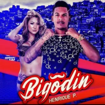 Bigodin by Henrique P