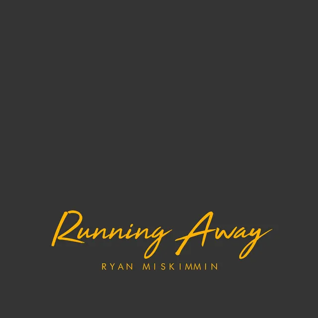 Running Away