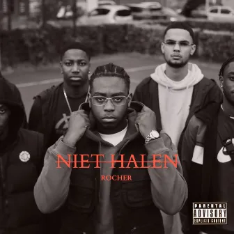 NIET HALEN by Rocher