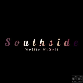 Southside by Wolfie McNeil