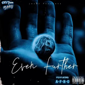 EVEN FURTHER EP by jus-J