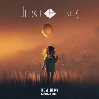 New Kids (Seawaves Remix) by Jerad Finck