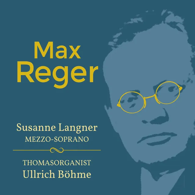 Max Reger: Geistliche Lieder (Orgelfantasien aus der Thomaskirche Leipzig)