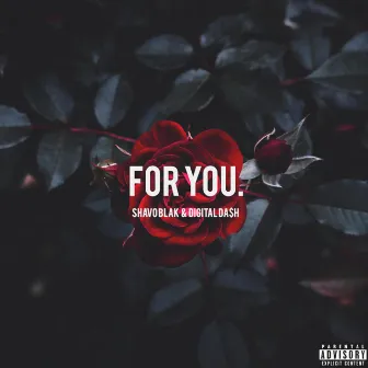 For You by Shavo Blak