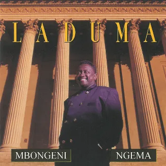 Laduma by Mbongeni Ngema