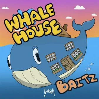 Whale House by Baitz