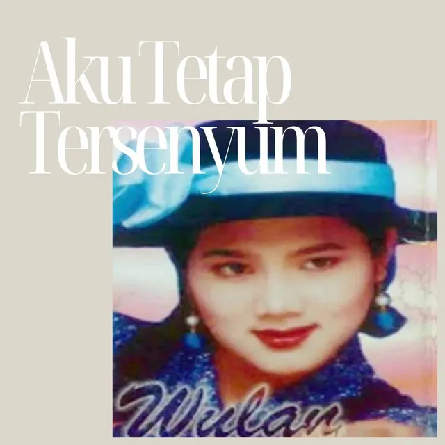 Aku Tetap Tersenyum