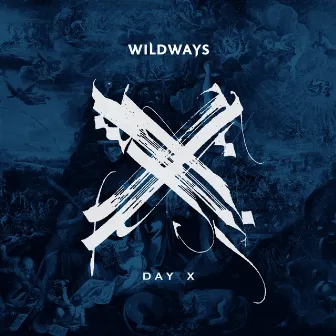 Day X by Wildways