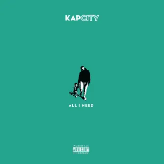 All I Need by KapCity