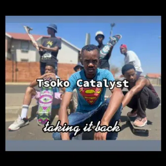 Taking It Back by Tsoko + Dr Keys