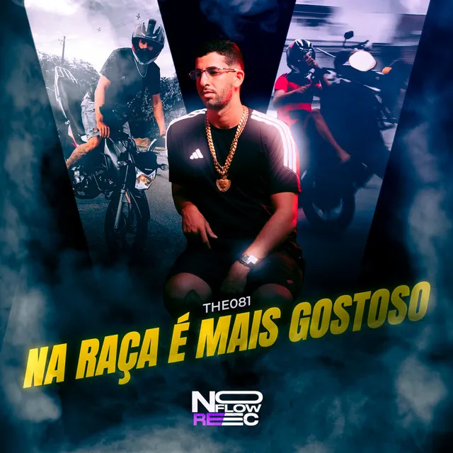 Na Raça É Mais Gostoso (Remix)