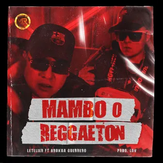 Mambo o Reggaeton by Letelier