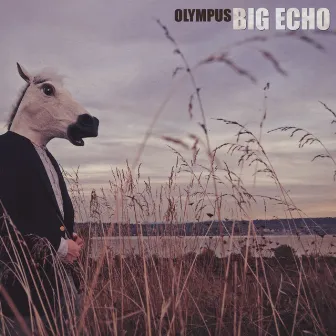 Big Echo by Olympus