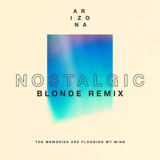 Nostalgic - Blonde Remix