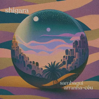 Sambaqui Arranha-Céu by Shigara