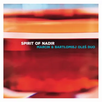 Spirit Of Nadir by Oleś Brothers